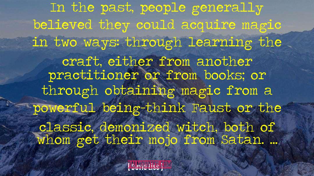 Magic Kingdom quotes by David Liss