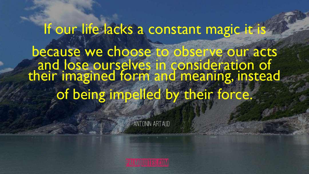 Magic Kingdom quotes by Antonin Artaud