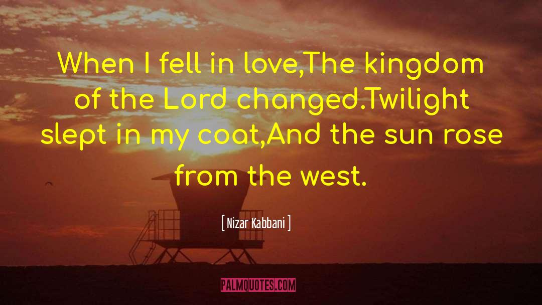 Magic Kingdom quotes by Nizar Kabbani