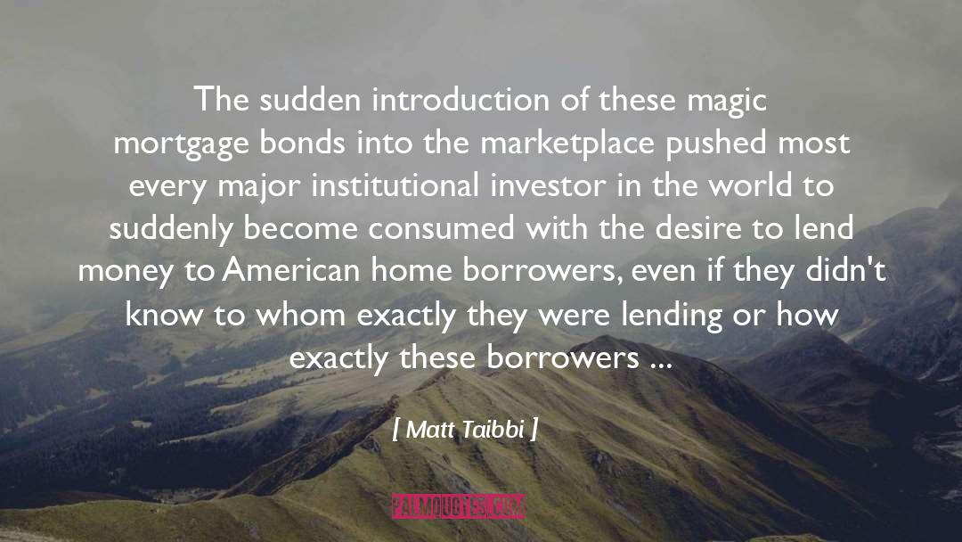 Magic Lamp quotes by Matt Taibbi