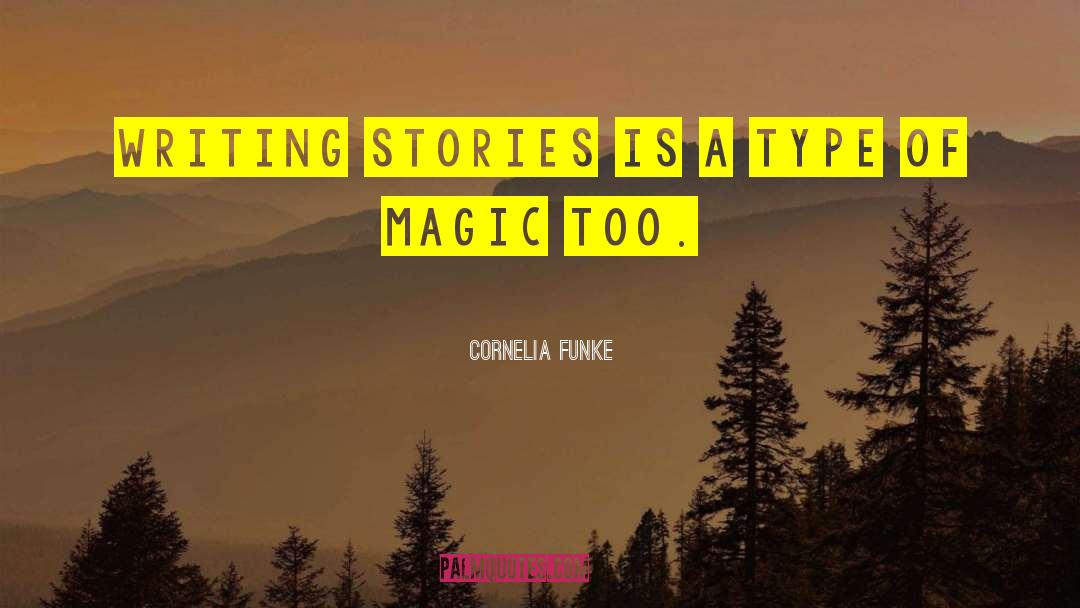 Magic Of Reading quotes by Cornelia Funke