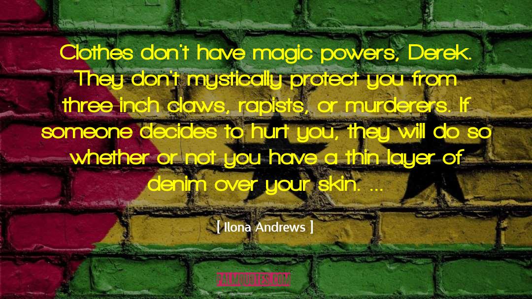 Magic Powers quotes by Ilona Andrews