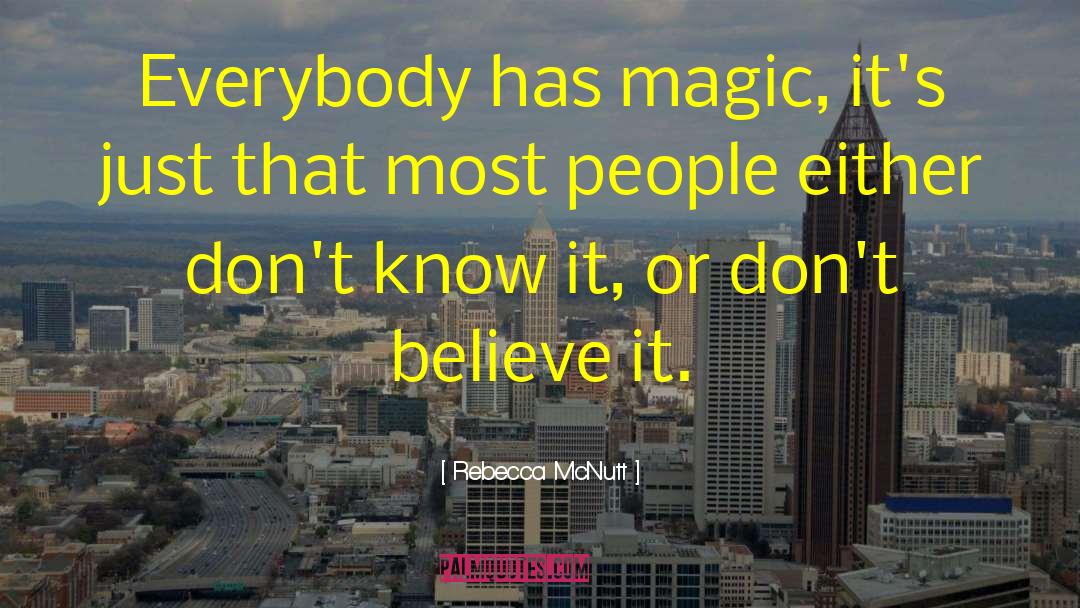 Magic Powers quotes by Rebecca McNutt