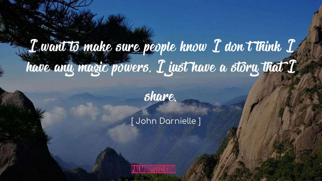 Magic Powers quotes by John Darnielle