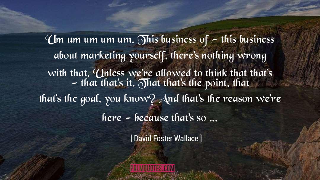 Magic Realism quotes by David Foster Wallace