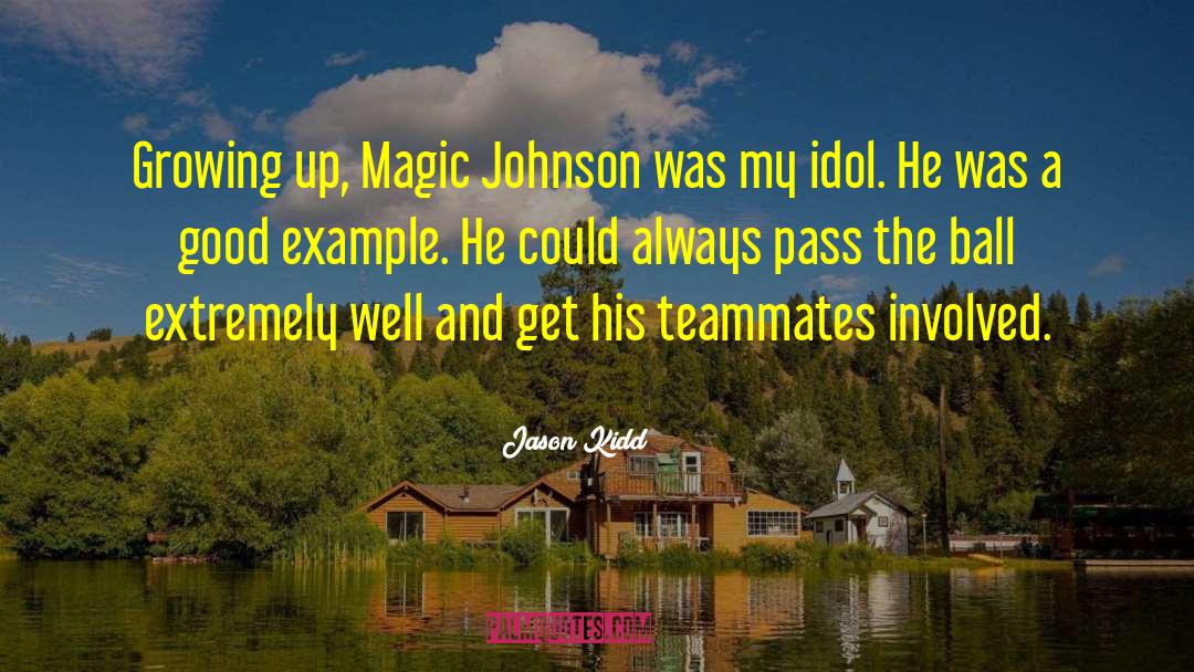 Magic Slays quotes by Jason Kidd