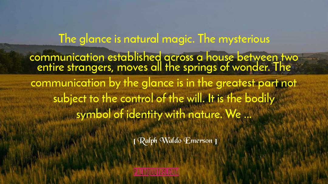 Magic Slays quotes by Ralph Waldo Emerson