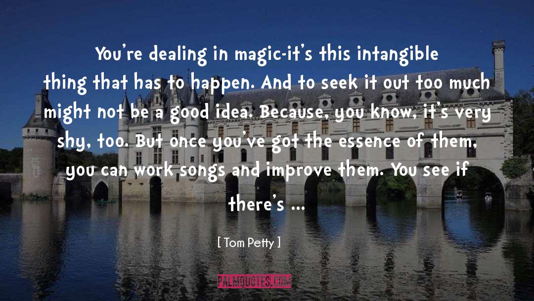 Magic Slays quotes by Tom Petty