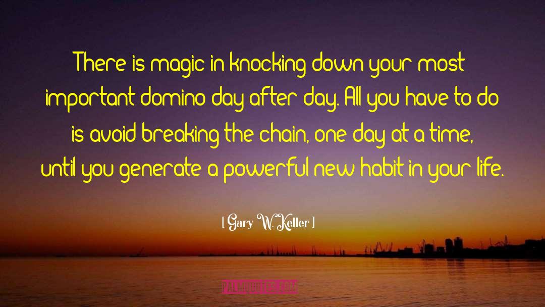 Magic Spells quotes by Gary W. Keller