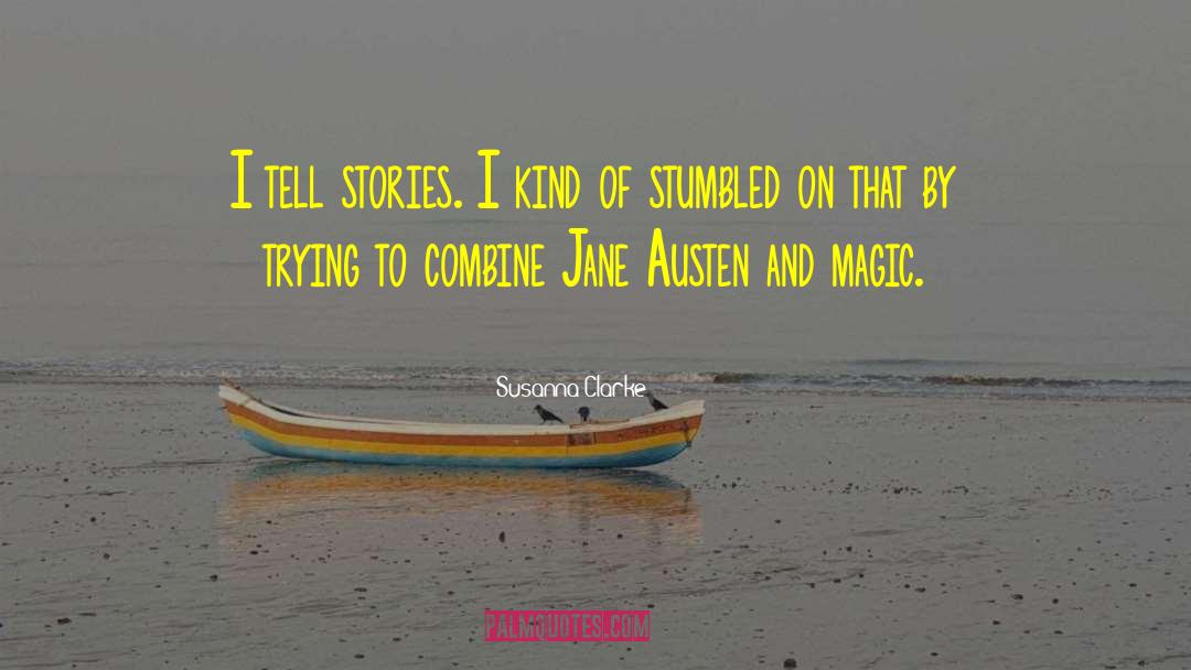 Magic Stories quotes by Susanna Clarke