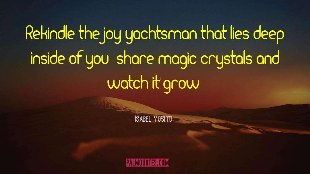 Magic Strikes quotes by Isabel Yosito