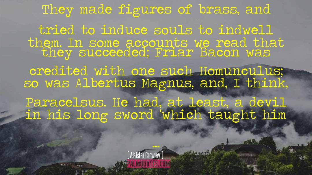 Magic Swords quotes by Aleister Crowley