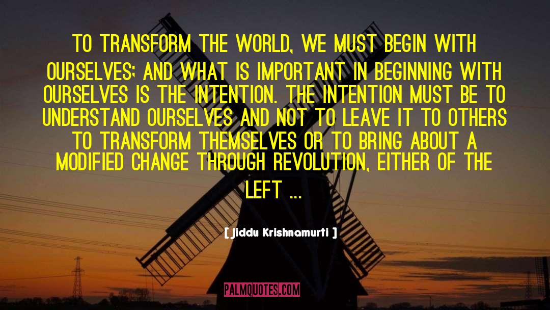 Magic To Transform The World quotes by Jiddu Krishnamurti