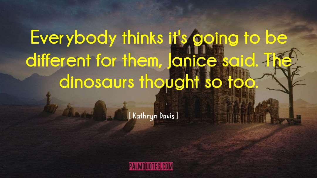Magic Tree House Dinosaurs Before Dark quotes by Kathryn Davis