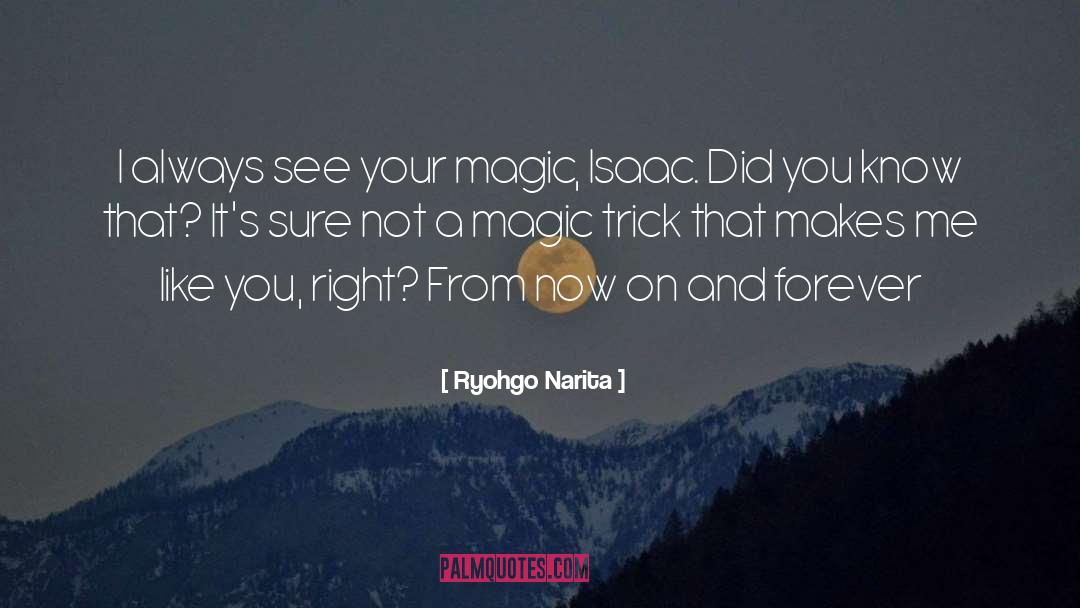 Magic Trick quotes by Ryohgo Narita