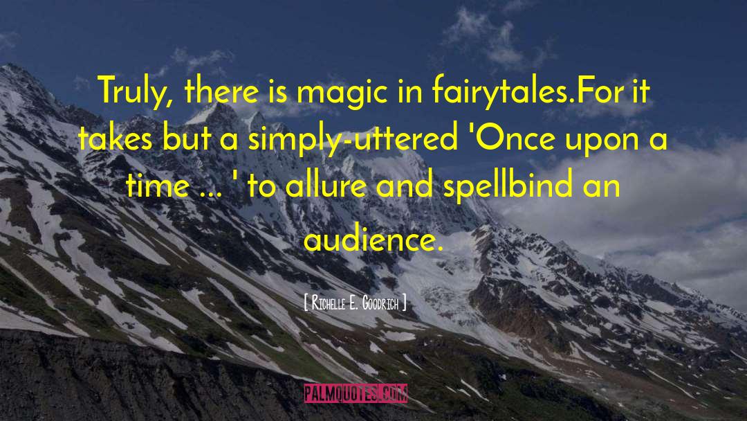 Magic Tricks quotes by Richelle E. Goodrich