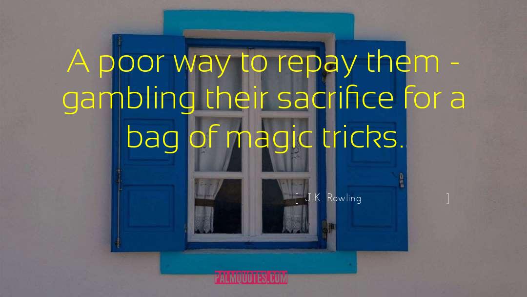 Magic Tricks quotes by J.K. Rowling