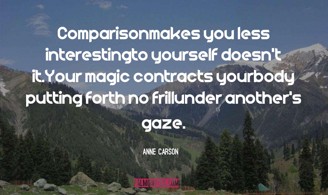 Magic Under Glass quotes by Anne Carson