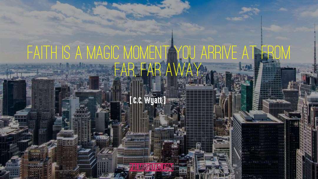 Magic Vs Muggle quotes by C.C. Wyatt