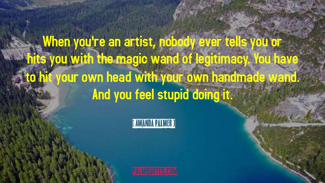 Magic Wand quotes by Amanda Palmer