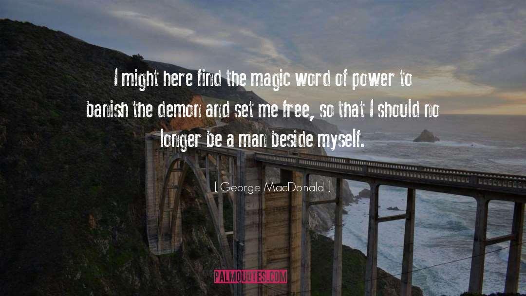 Magic Word quotes by George MacDonald