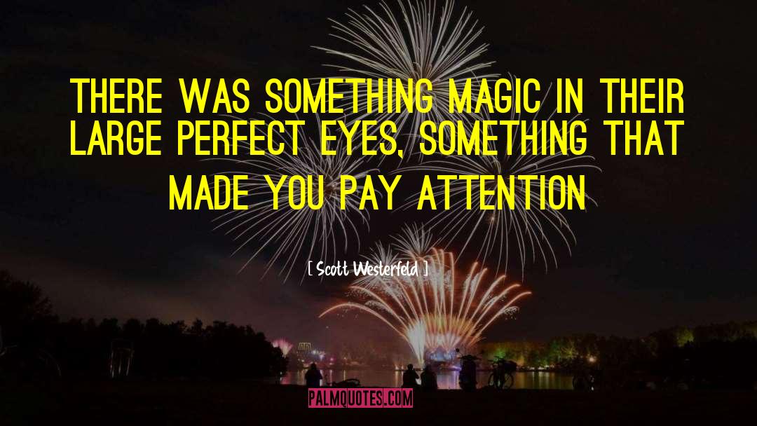 Magic Word quotes by Scott Westerfeld