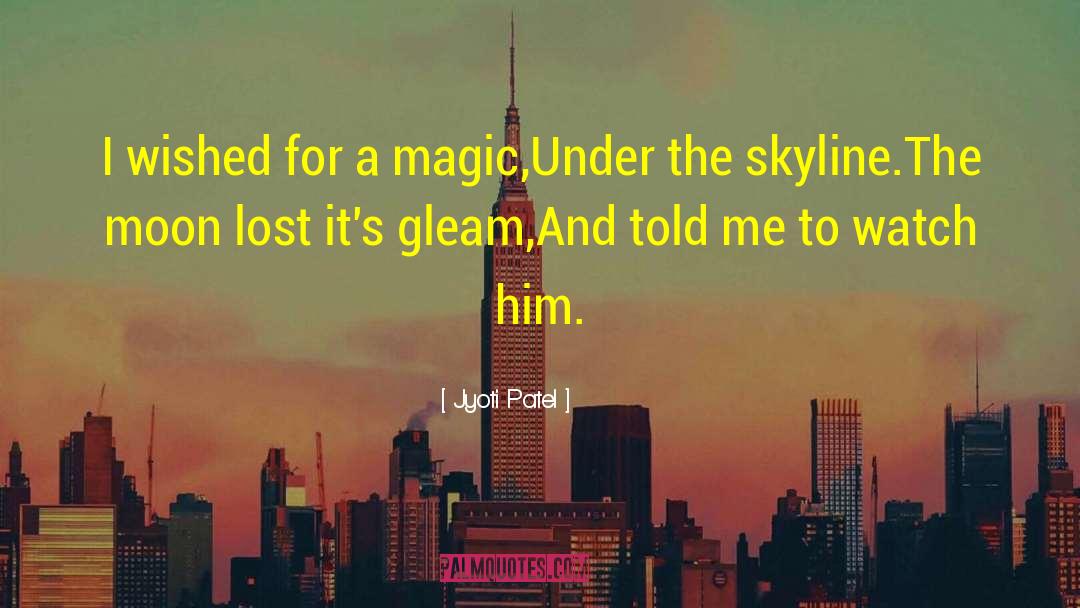 Magic Words quotes by Jyoti Patel
