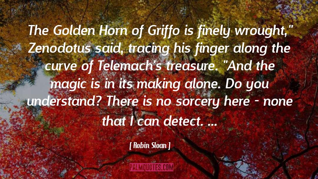 Magic Words quotes by Robin Sloan