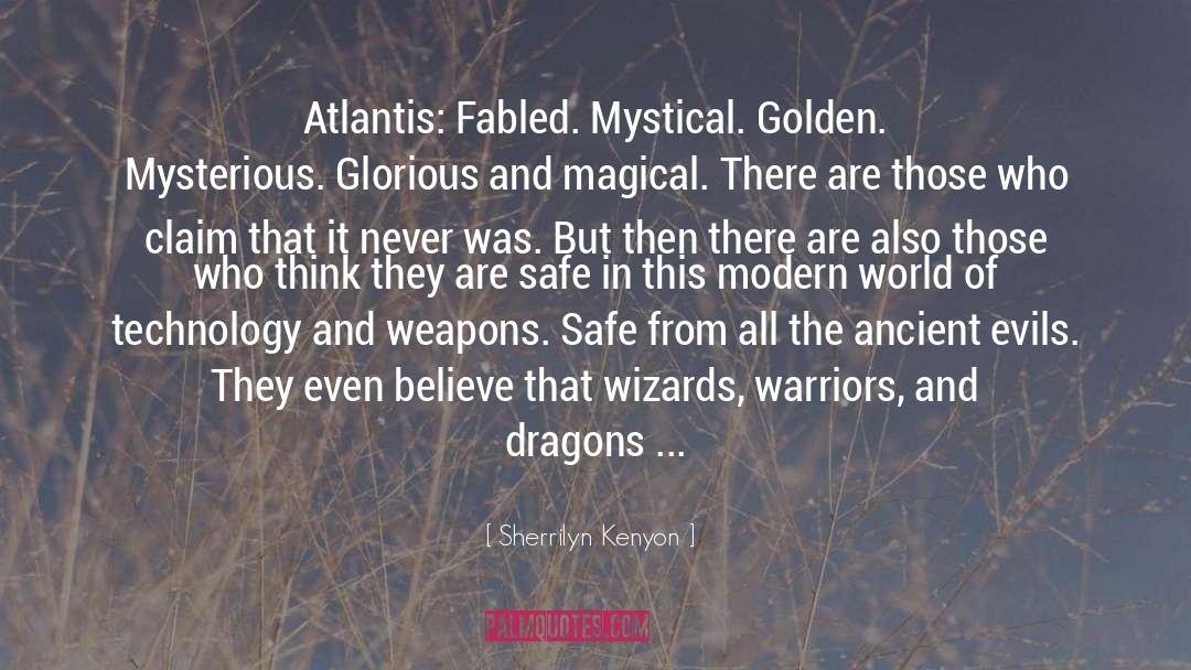 Magical And Mysterious Fairytale quotes by Sherrilyn Kenyon