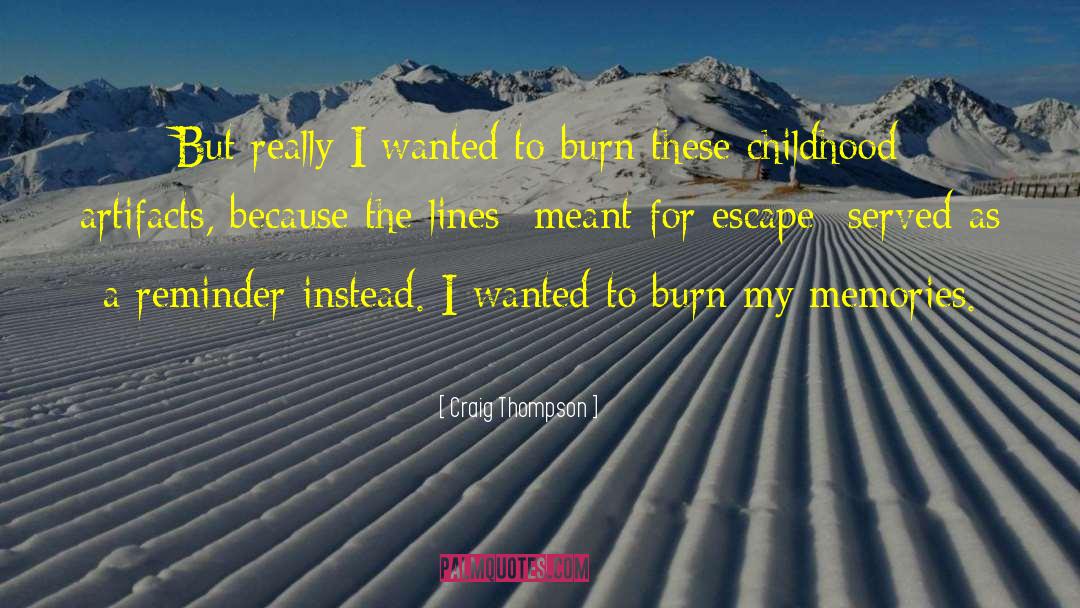 Magical Childhood Memories quotes by Craig Thompson