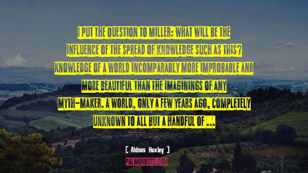 Magical Influence quotes by Aldous Huxley