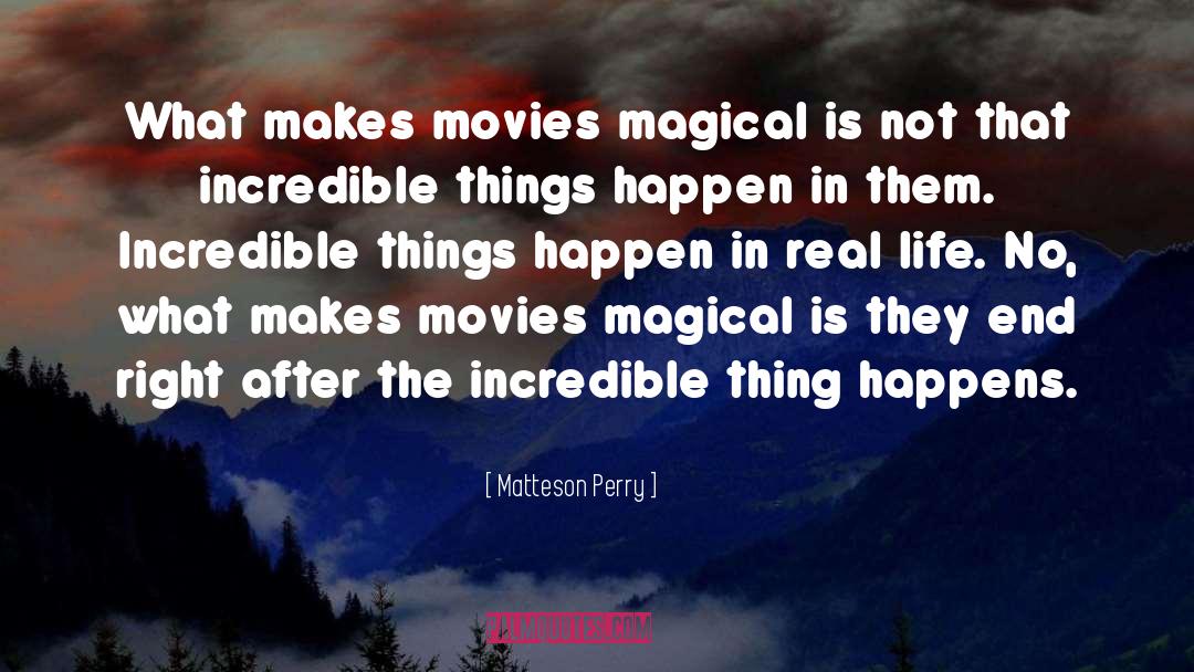 Magical Items quotes by Matteson Perry