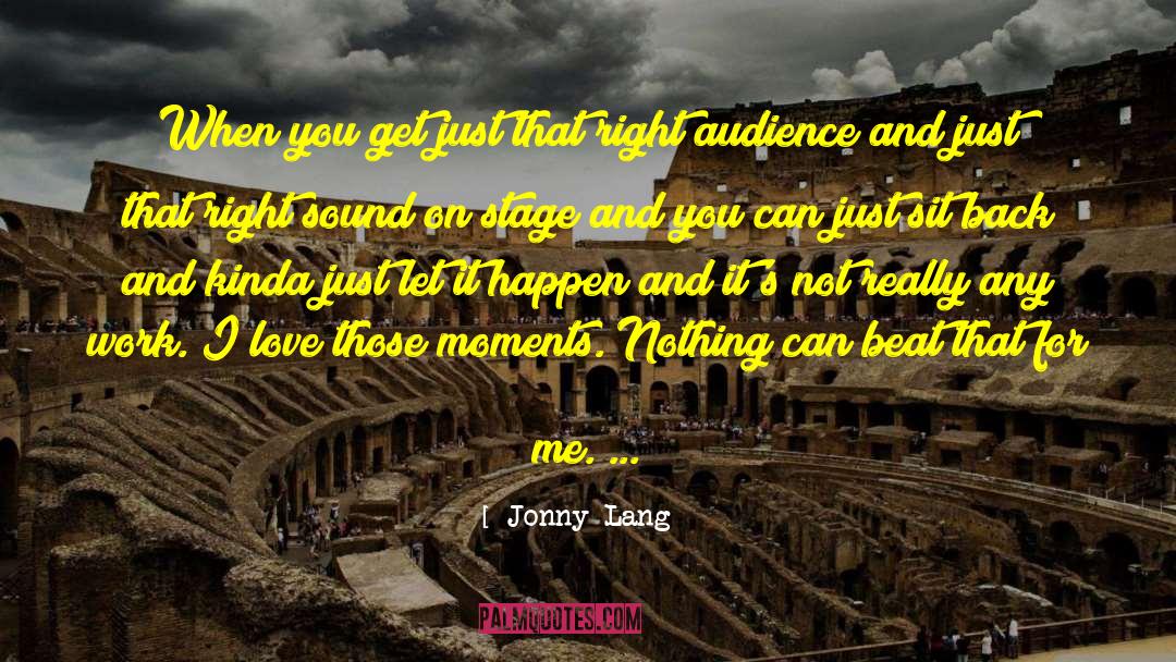 Magical Moments quotes by Jonny Lang