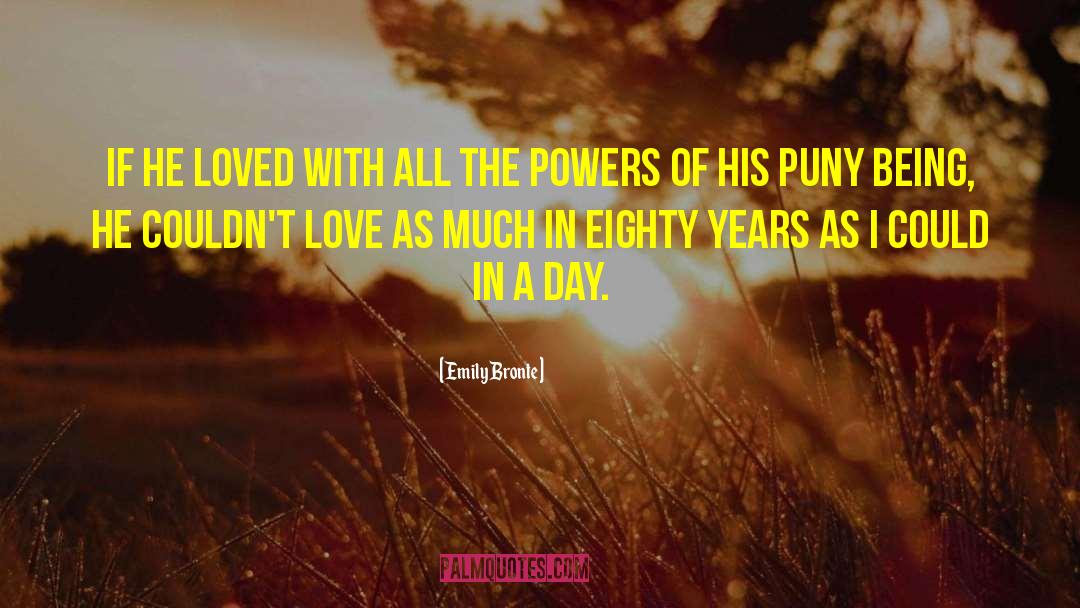 Magical Powers Of Love quotes by Emily Bronte