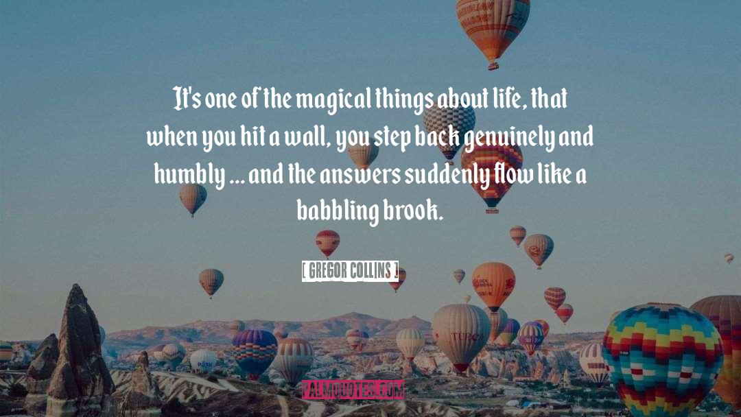 Magical Practices quotes by Gregor Collins