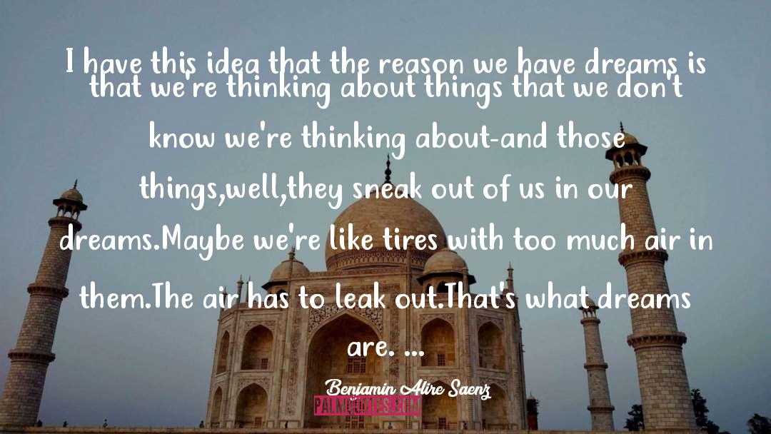 Magical Thinking quotes by Benjamin Alire Saenz