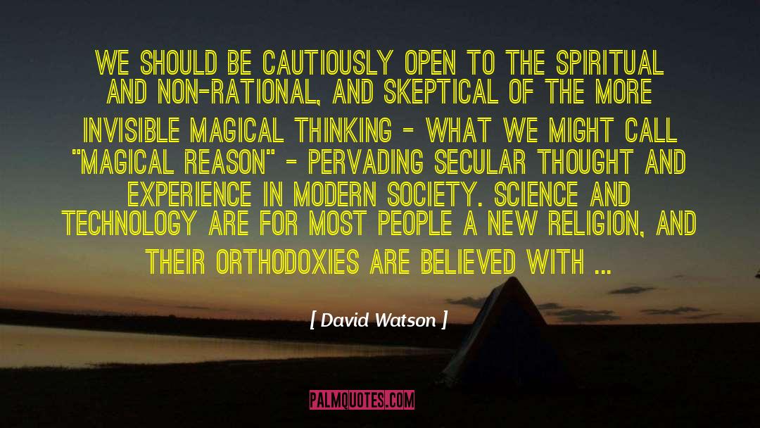 Magical Thinking quotes by David Watson