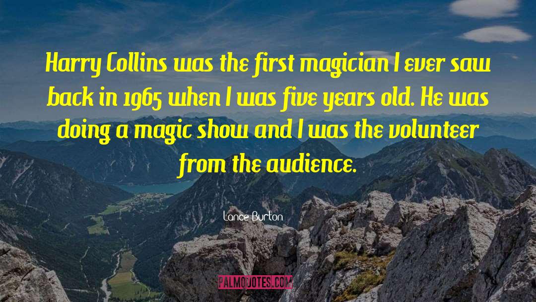 Magician quotes by Lance Burton