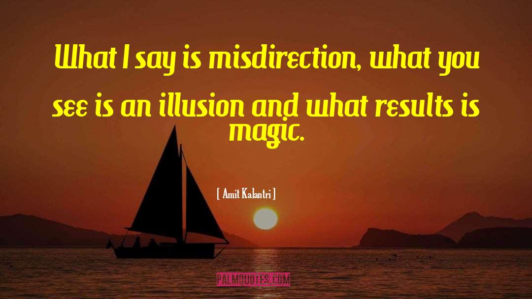 Magicians quotes by Amit Kalantri