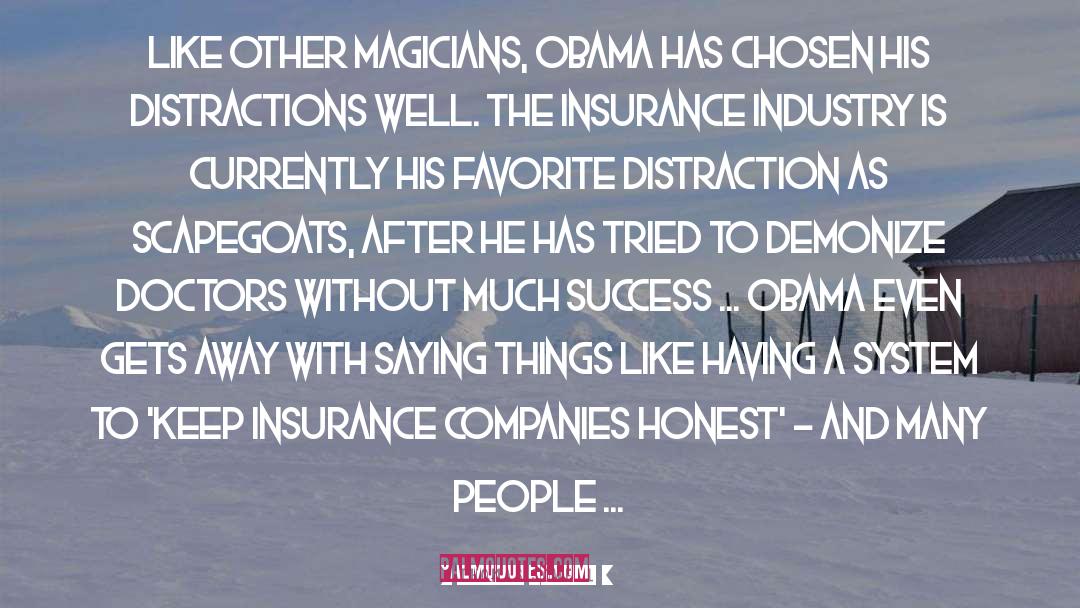 Magicians quotes by Thomas Sowell