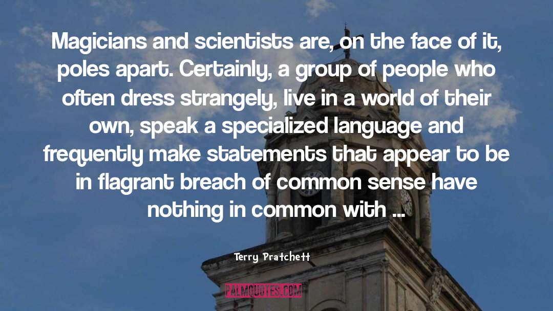 Magicians quotes by Terry Pratchett