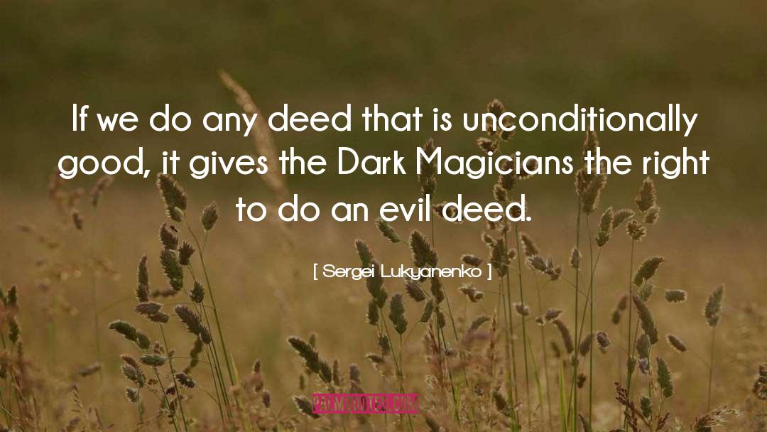 Magicians quotes by Sergei Lukyanenko