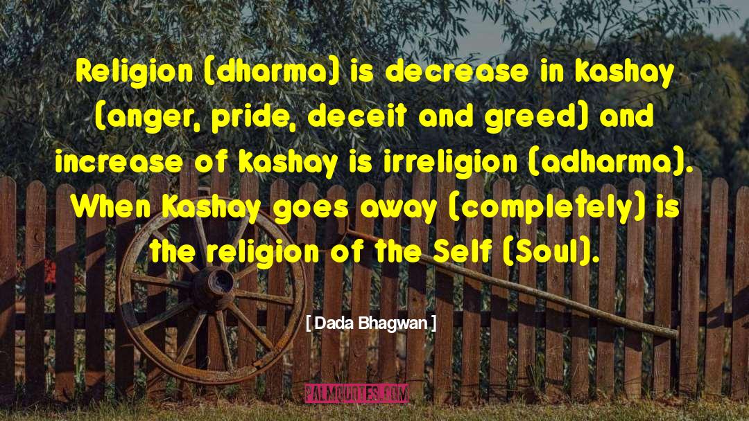 Magick Of The Soul quotes by Dada Bhagwan