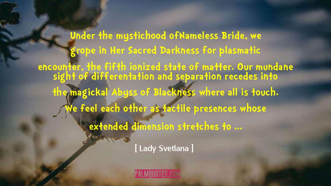 Magickal Correspondences quotes by Lady Svetlana