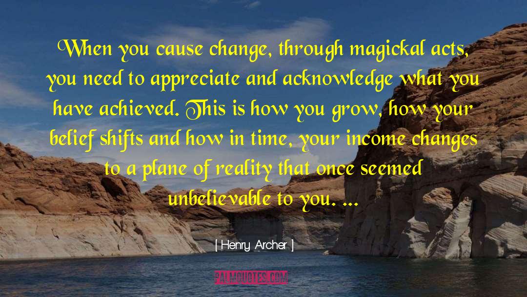 Magickal quotes by Henry Archer