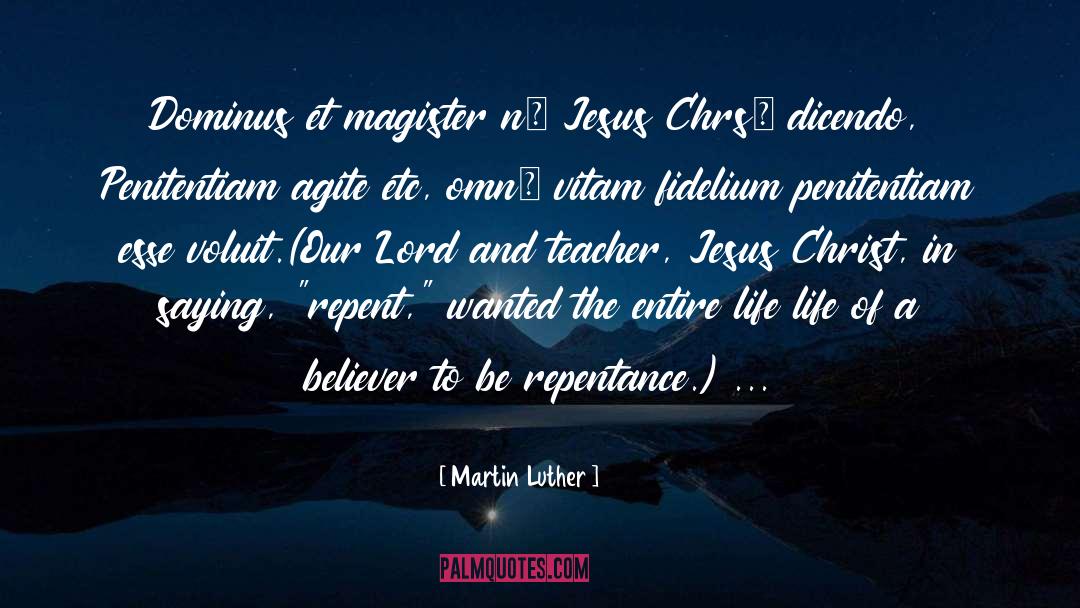 Magister quotes by Martin Luther