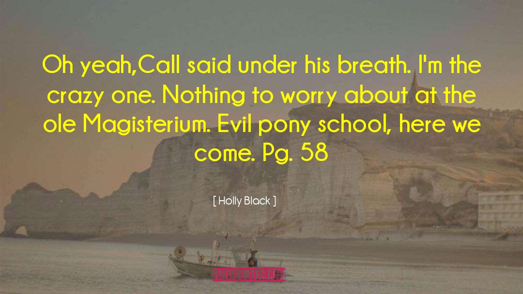 Magisterium quotes by Holly Black