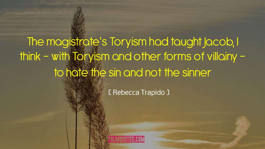 Magistrates quotes by Rebecca Trapido