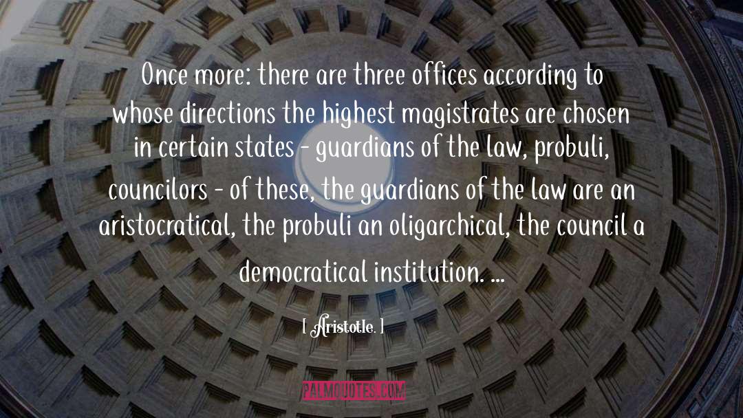 Magistrates quotes by Aristotle.