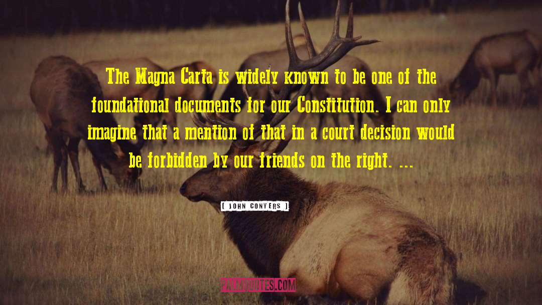 Magna Carta quotes by John Conyers